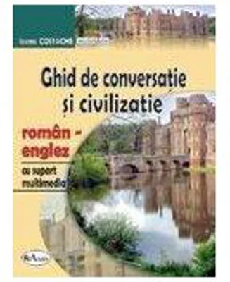 Ghid de conversatie roman-englez cu CD, editia 4
