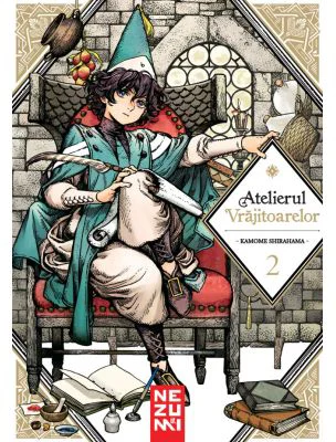 Atelierul Vrajitoarelor Volumul 2 - Kamome Shirahama