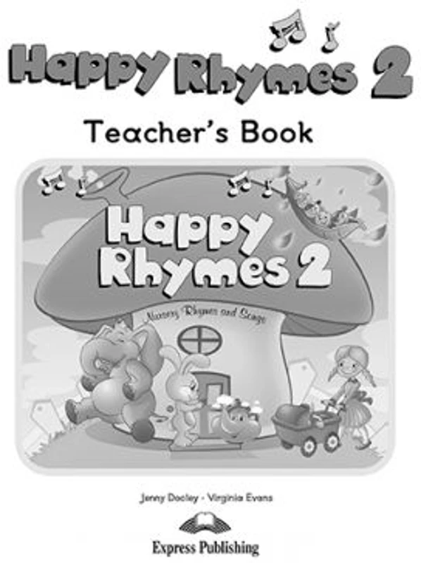 Curs limba engleza Happy Rhymes 2 Manualul profesorului - Jenny Dooley, Virginia Evans