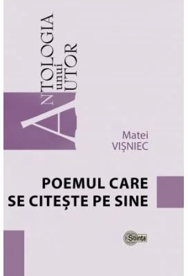 Poemul care se citeste pe sine - Matei Visniec