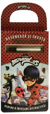 Deseneaza si invata. Colectia Miraculous - Iuliana Voicu