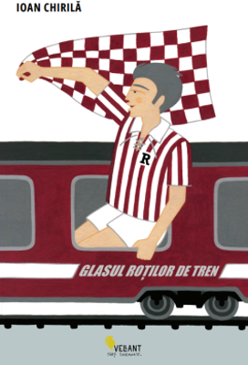 Glasul rotilor de tren - Ioan Chirila