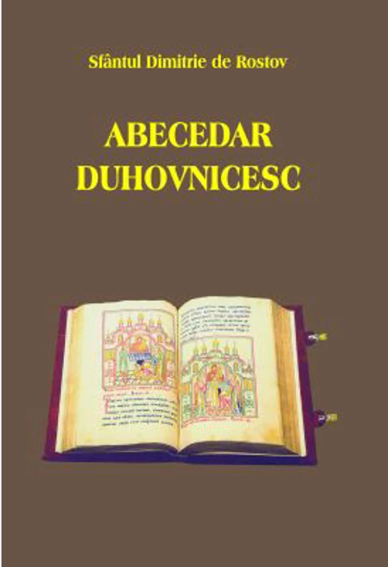Abecedar duhovnicesc - Sf. Dimitrie al Rostovului