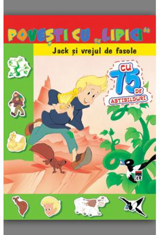 Povesti cu lipici. Jack si vrejul de fasole. Reeditare