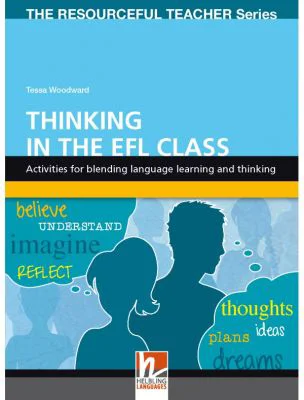 Thinking in the EFL Class - Tessa Woodward