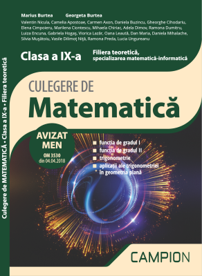 Culegere de matematica. Filiera teoretica, specializarea matematica-informatica. Clasa a 9-a. Semestrul 2 - Marius Burtea