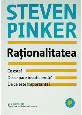 Rationalitatea - Steven Pinker
