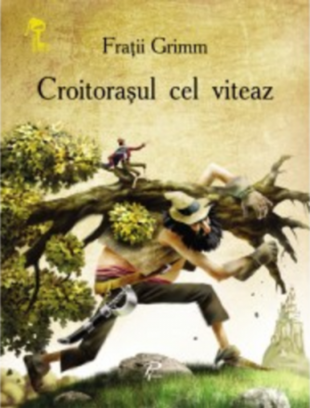 Croitorasul cel viteaz - Fratii Grimm