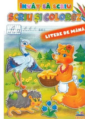 Invat sa scriu. Scriu si colorez. Litere de mana