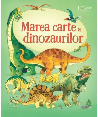 Marea carte a dinozaurilor (Usborne)