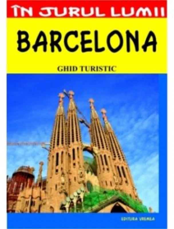 Barcelona. Ghid turistic