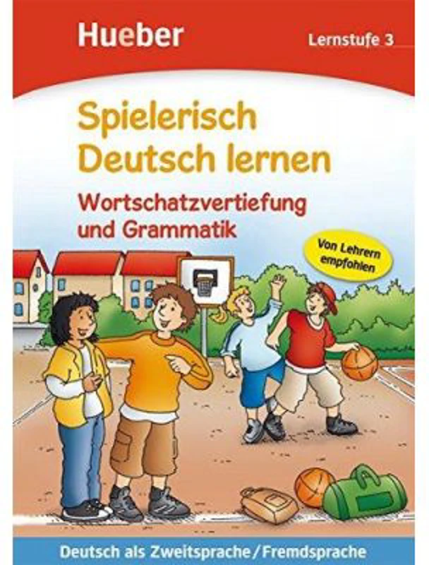 Spielerisch Deutsch lernen Wortschatzvertiefung und Grammatik Lernstufe 3 Buch - Agnes Holweck, Bettina Trust