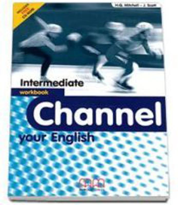 Channel your English Intermediate Workbook with CD - H. Q Mitchell