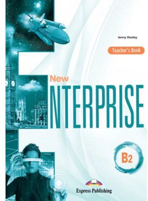 Curs limba engleza New Enterprise B2 Manualul Profesorului - Jenny Dooley