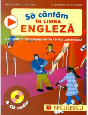 Sa cantam in limba engleza &amp; CD audio - Helena McGregor