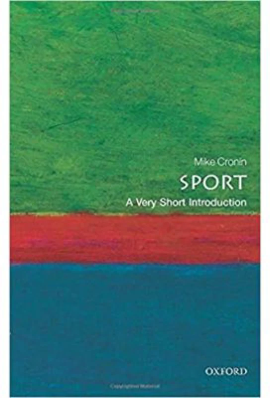 Sport: A Very Short Introduction - Mike Cronin