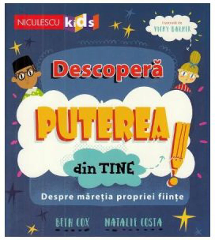 Descopera puterea din tine! - Beth Cox, Natalie Costa, Vicky Barker