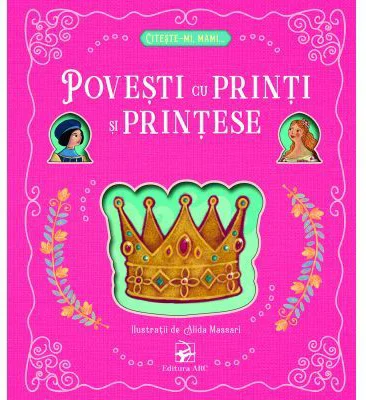 Povesti cu printi si printese - Alida Massari