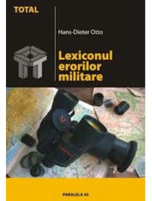 Lexiconul erorilor militare - Hans-Dieter Otto
