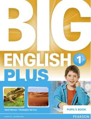Big English Plus Level 1 Pupil’s Book - Mario Herrera