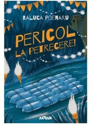 Pericol la petrecere! - Raluca Poenaru