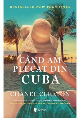 Cand am plecat din Cuba - Chanel Cleeton