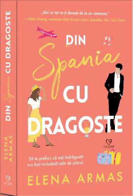 Din Spania, cu dragoste - Elena Armas