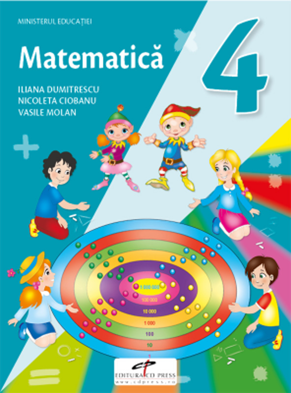 Matematica. Manual pentru clasa a 4-a - Iliana Dumitrescu