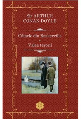 Cainele din Baskerville. Valea terorii - Sir Arthur Conan Doyle