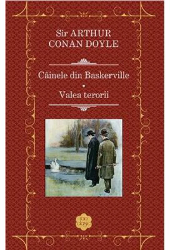 Cainele din Baskerville. Valea terorii - Sir Arthur Conan Doyle