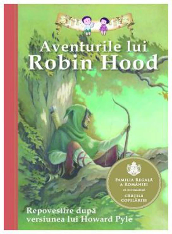 Aventurile lui Robin Hood. Repovestire dupa Howard Pyle