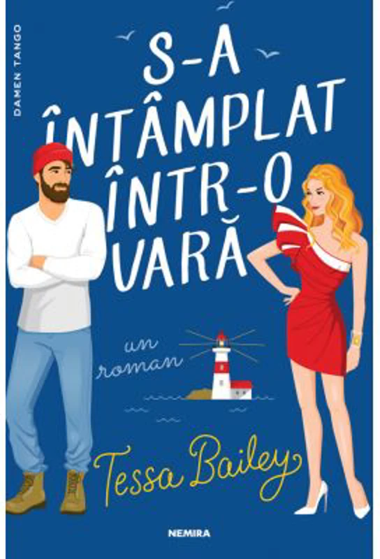 S-a intamplat intr-o vara - Tessa Bailey