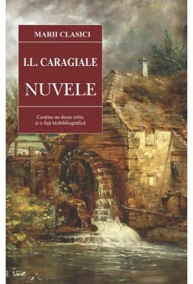 Nuvele - I. L. Caragiale