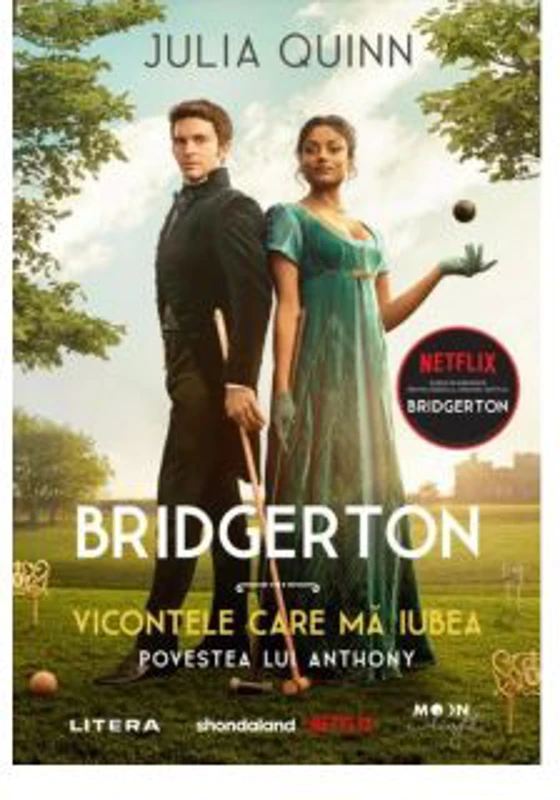 Bridgerton. Vicontele care ma iubea. Povestea lui Anthony. Vol. 2 - Julia Quinn