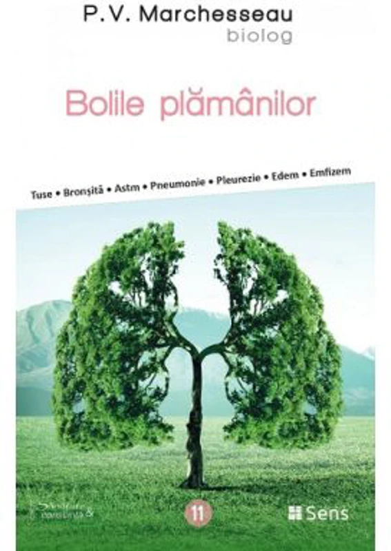 Bolile plamanilor - P. V. Marchesseau
