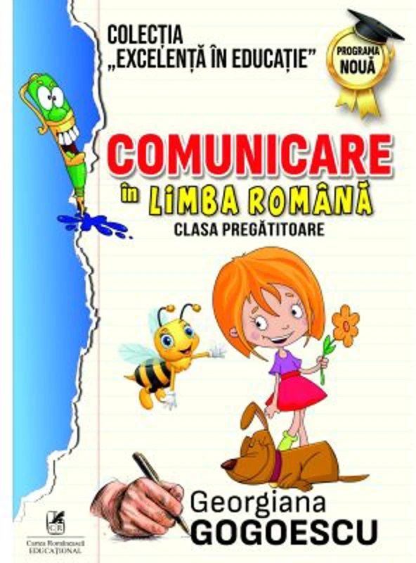 Comunicare in limba romana. Clasa pregatitoare - Georgiana Gogoescu