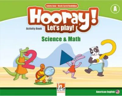 HOORAY! LET'S PLAY! Level A Science & Math Activity Book