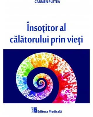Insotitor al calatorului prin vieti - Carmen Pletea