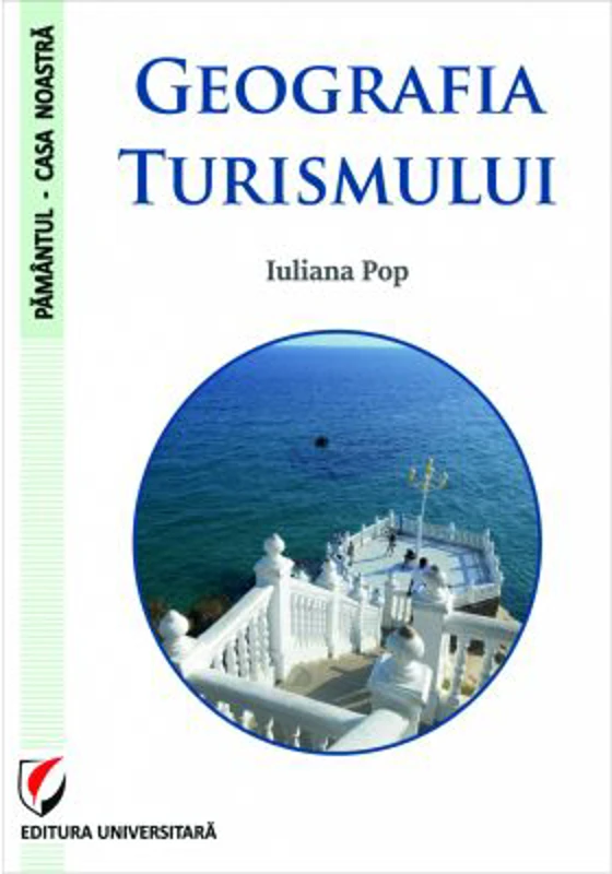 Geografia turismului - Iuliana Pop