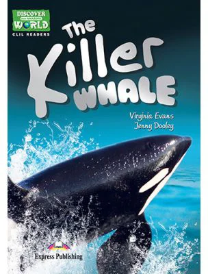 Literatura CLIL The Killer Whale cu cross-platform App - Jenny Dooley