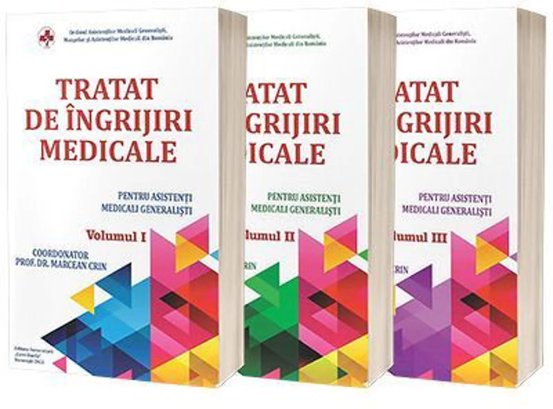 Tratat de ingrijiri medicale pentru asistentii medicali generalisti. Volumele 1, 2, 3 - Marcean Crin