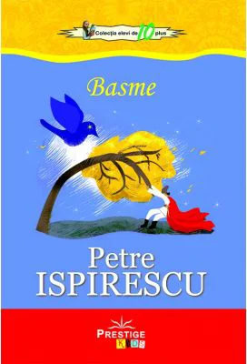 Basme - Petre Ispirescu