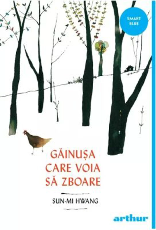Gainusa care voia sa zboare. Paperback - Sun-mi Hwang