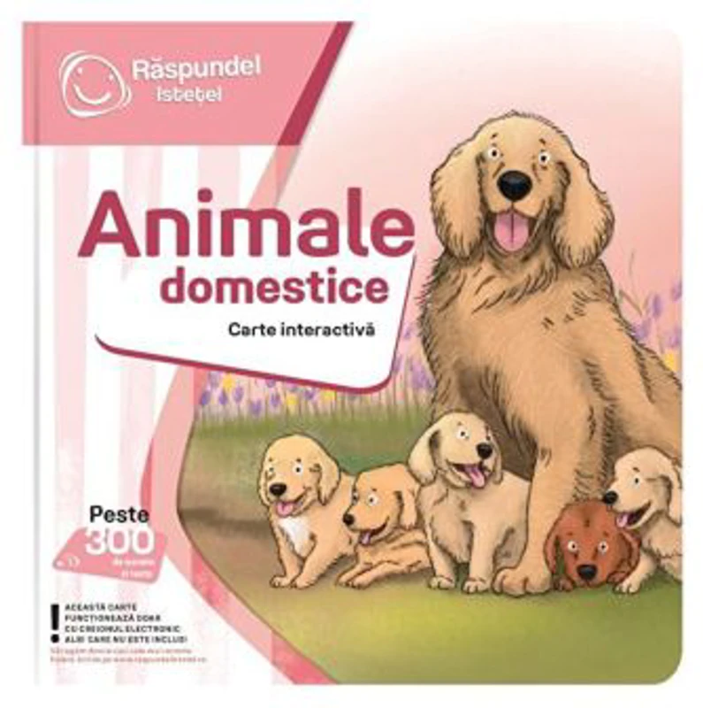 Raspundel Istetel, carte interactiva Animale domestice
