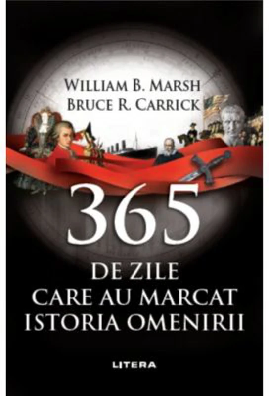 365 de zile care au marcat istoria omenirii