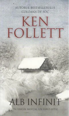 Alb infinit - Ken Follett