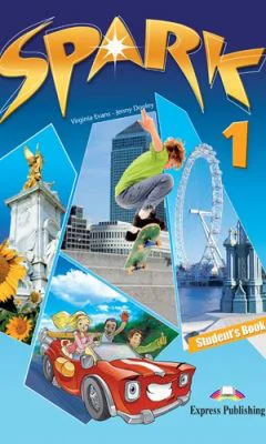 SPARK 1, Student's Book, Curs de limba engleza - Virginia Evans