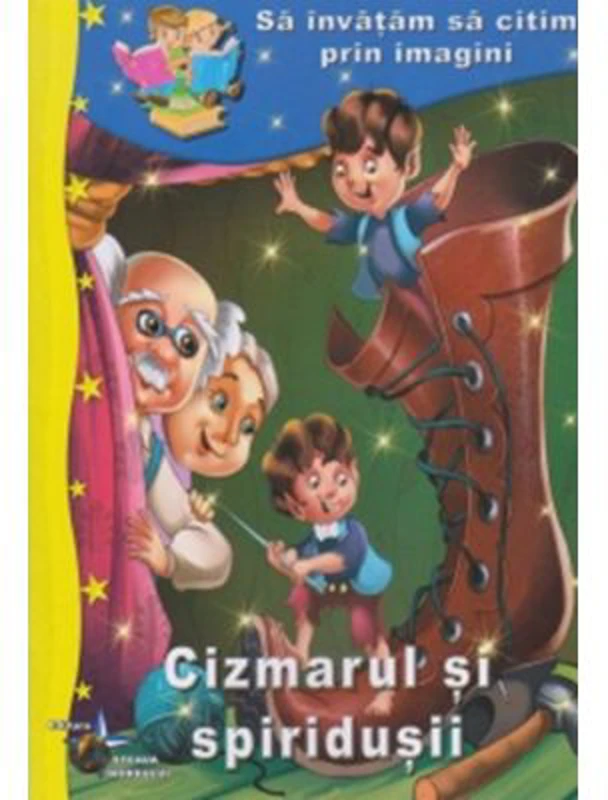 Sa invatam sa citim prin imagini. Cizmarul si spiridusii