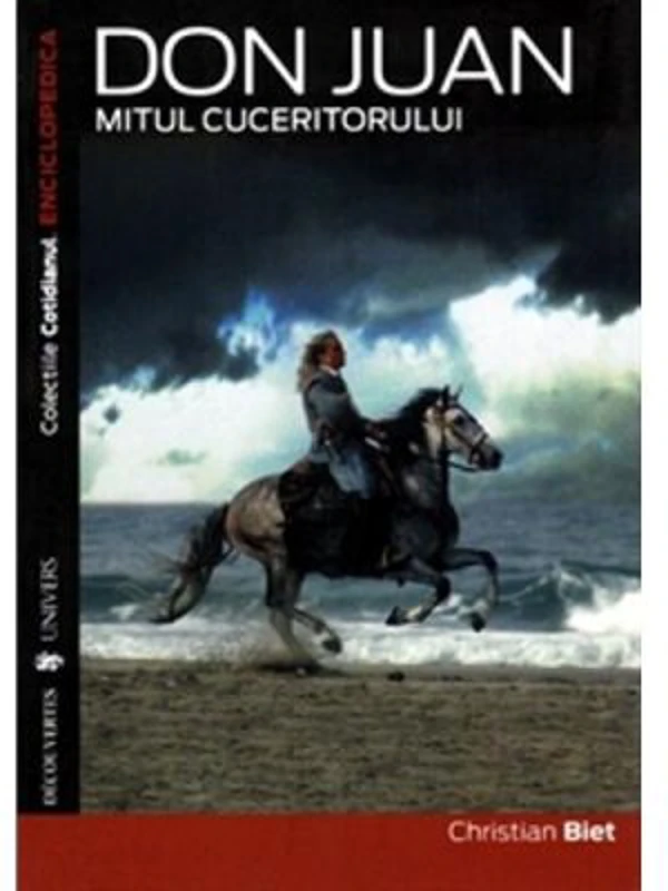 Don Juan. Mitul cuceritorului - Christian Biet