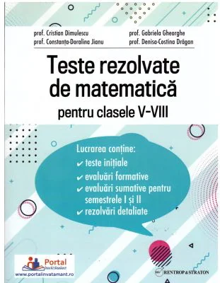 Teste rezolvate de matematica pentru clasele 5-8 - Cristian Dimulescu